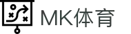 MK体育-MK Sports官方门户 - 手机网页版登录